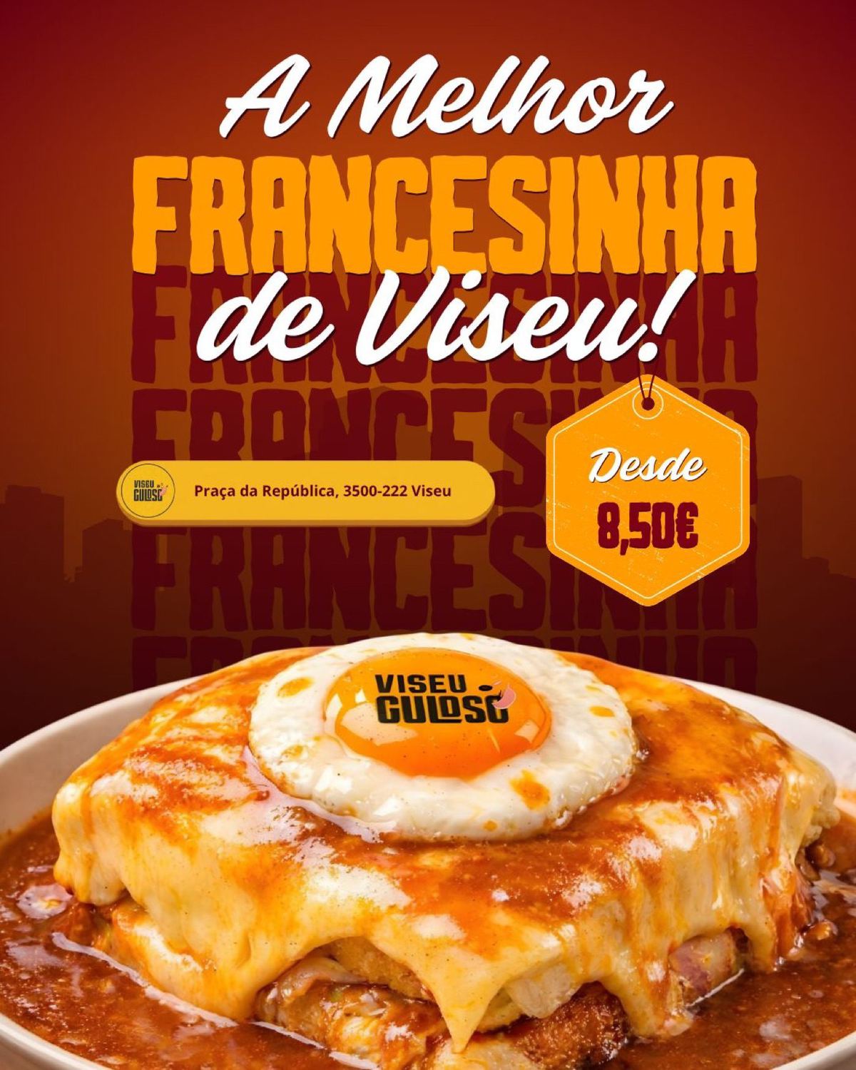 A Melhor Francesinha de Viseu, desde 8,50€ — fotografia real de produto