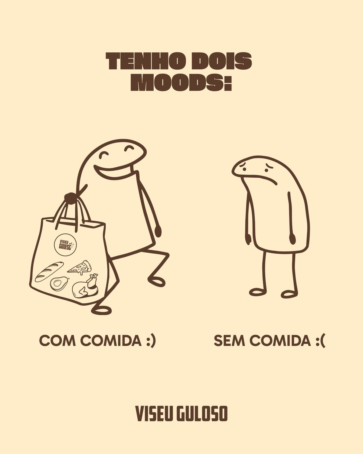 Post de humor com mascote: 'Tenho dois moods: com comida / sem comida'